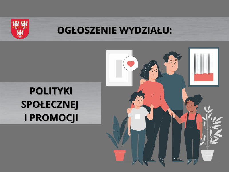 Grafika informacyjna Wydziału Polityki Społecznej z grafiką rodziny